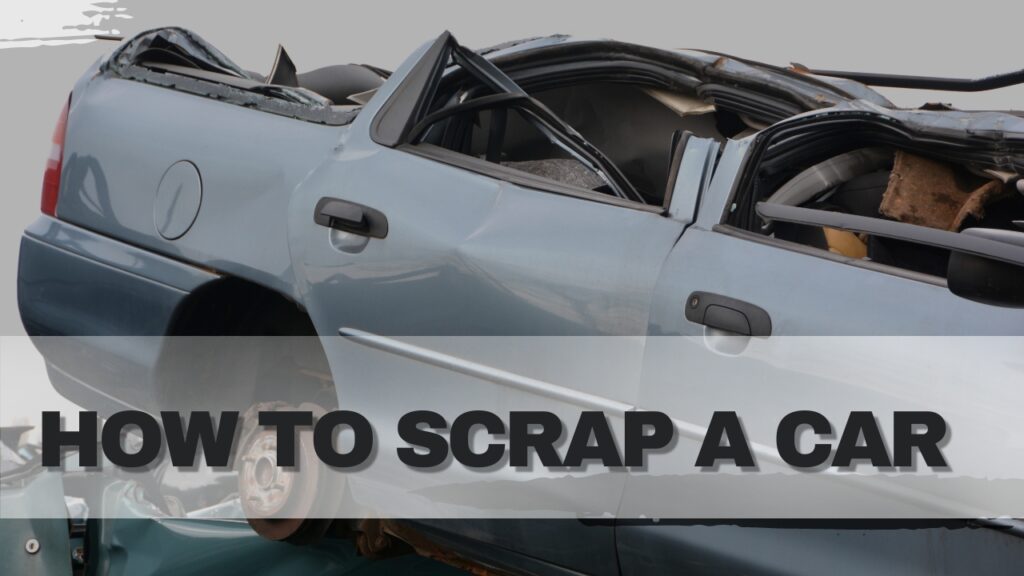 How To Scrap A Car in Dubai UAE