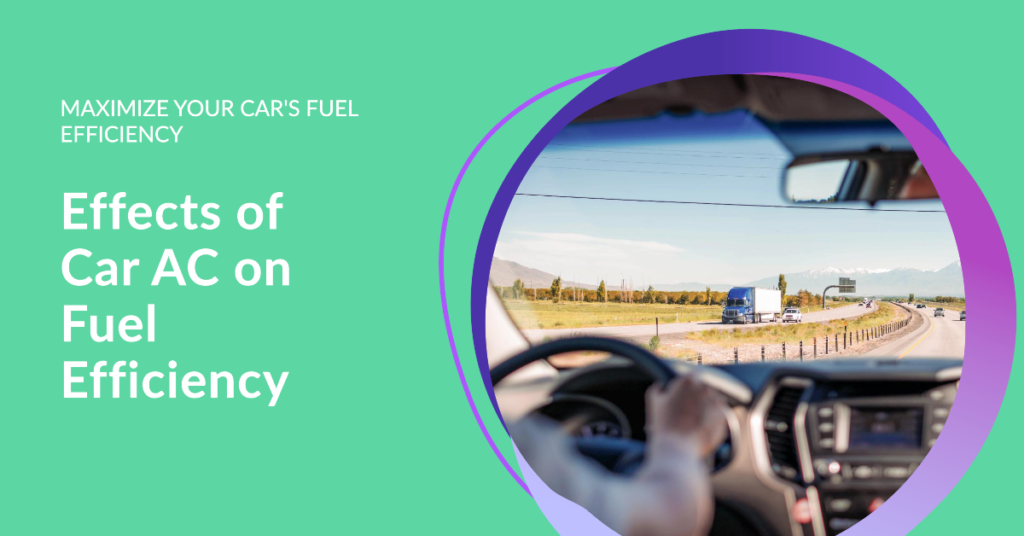 Effects of Car AC on Fuel Efficiency